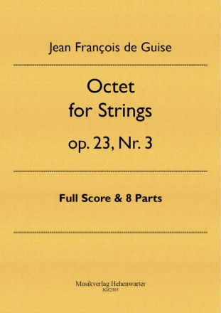 Octet for Strings op.23 Nr.3 for 4 violins, 2 violas and 2 violoncellos score and parts