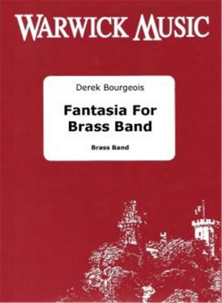 Derek Bourgeois, Fantastia for Brass Band Brass Band Partitur + Stimmen