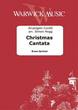 Arcangelo Corelli, Christmas Cantata Blechblserquintett Partitur + Stimmen