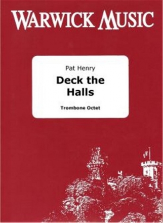 , Deck the Halls Trombone Octet Partitur + Stimmen