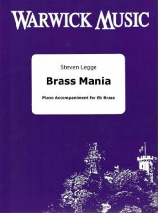 Steven Legge, Brass Mania Instrument in Es und Klavier Buch