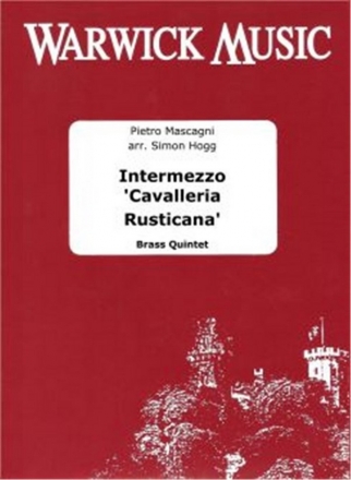 Pietro Mascagni, Intermezzo 'Cavalleria Rusticana' Blechblserquintett Partitur + Stimmen