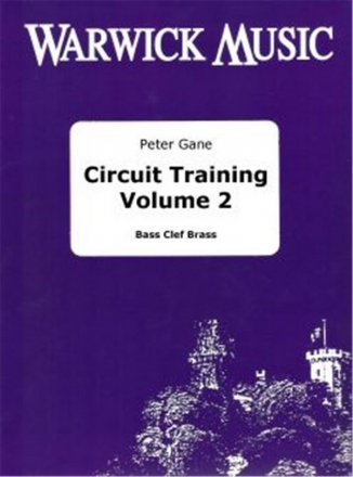 Circuit Training vol. 2 for trombone or other bass clef brass