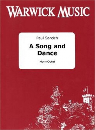 Paul Sarcich, A Song and Dance Horn Octet Partitur + Stimmen
