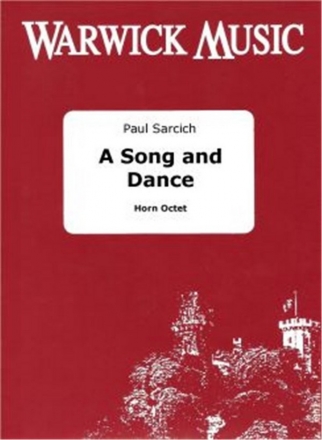 Paul Sarcich, A Song and Dance Horn Octet Partitur + Stimmen