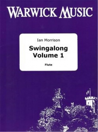 Ian Morrison, Swingalong Volume 1 Flute and Backing Tracks Buch + Online-Audio
