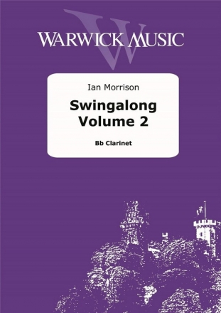 Ian Morrison, Swingalong Volume 2 Clarinet and Backing Tracks Buch + Online-Audio