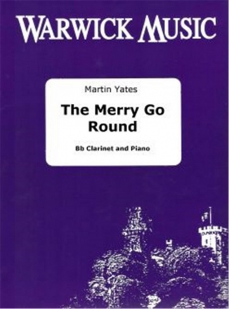 Martin Yates, The Merry Go Round Klarinette und Klavier Buch