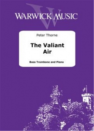 Thorne, The Valiant Air bass trombone