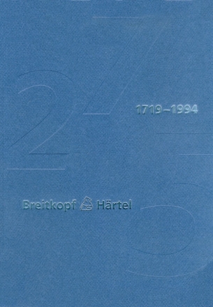 Breitkopf & Hrtel 1719 - 1994 Festbroschre anllich des 275jhrigen Bestehens