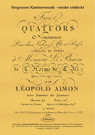 Aimon, Leopold 3 Streichquartette (mit 5 Seiten Pariser Subskribente 2 Vl, Va, 2Vc 4 Stimmen