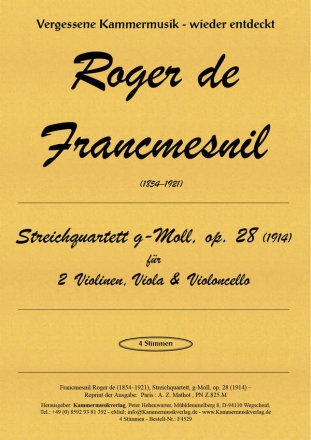 Francmesnil, Roger de Streichquartett g-Moll fr Streichquartett Stimmen