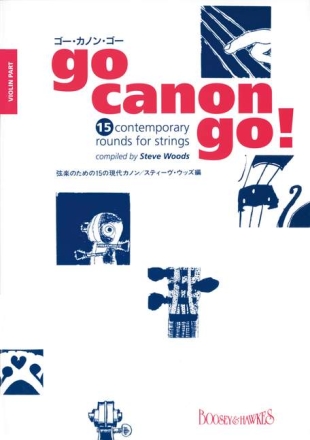 Go Canon Go! fr 3 oder 4 Violinen, Violoncello ad libitum Einzelstimme