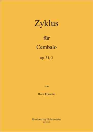 Ebenhh, Horst Zyklus fr Cembalo Op.51, 3 Cembalo Noten