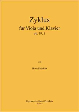 Ebenhh, Horst Zyklus fr Viola und Klavier Op.19, 1 Viola und Klavier Noten