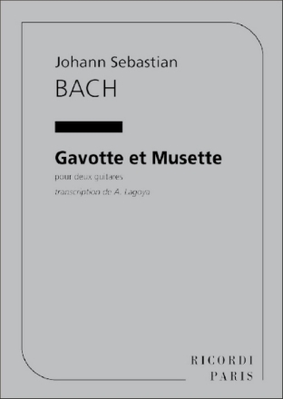 J.S. Bach Gavotte Et Musette 2 Guitares (Lagoya 2 Chitarre