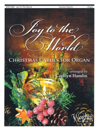 Joy to the World - Christmas Carols for Organ Orgel Buch