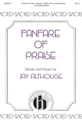 Jay Althouse, Fanfare of Praise SATB Chorpartitur