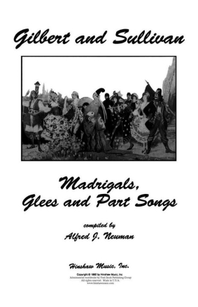 Arthur Sullivan, Madrigals And Part Songs From Gilbert And Sullivan Choral and Keyboard Chorpartitur