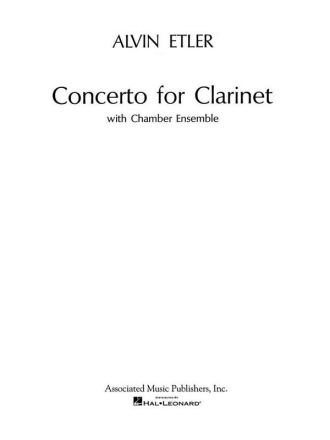 Alvin Etler, Concerto for Clarinet and Chamber Ensemble (1962) Clarinet, 3 Trumpets, 2 Trombones, Percussion Partitur