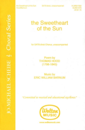 Eric William Barnum, The Sweetheart of the Sun SATB a Cappella Chorpartitur