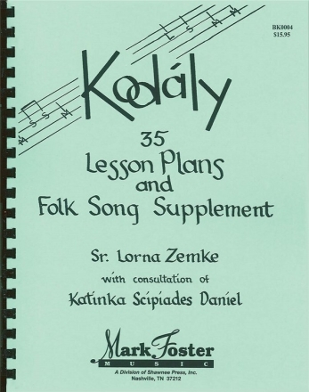 Kodaly - 35 Lesson Plans Chor Buch