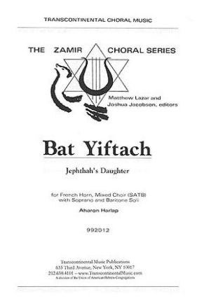 Aharon Harlap_Joshua Jacobson_Matthew Lazar, Bat Yiftach Jephthah's Da SATB Chorpartitur