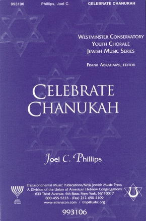 Joel Phillips, Celebrate Chanukah SATB Chorpartitur