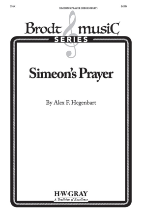 Hegenbart, Alex F. Simeons Prayer SATB