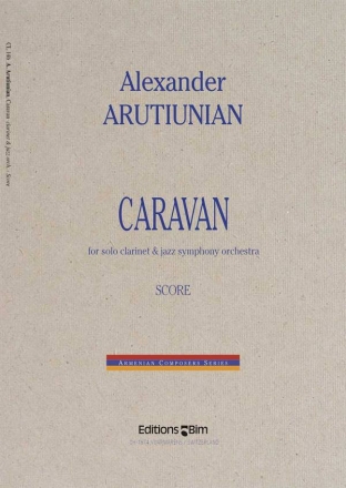 Alexander Arutiunian, Caravan Clarinet and Jazz Symphony Orchestra Partitur