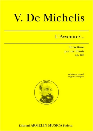 L' Avvenire?... per 3 flauti partitura e parti