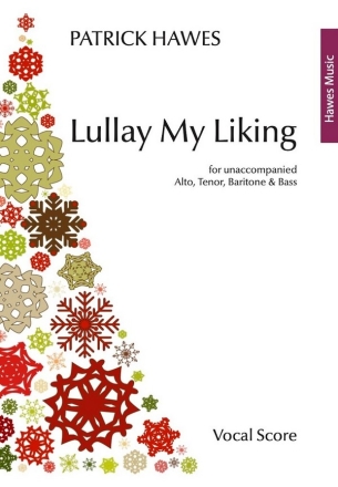 Lullaby My Liking Unaccompanied A,T,Bar,B Vocal Score