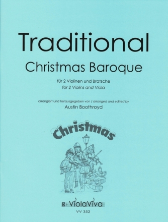 Christmas Baroque, fr 2 Violinen und Bratsche 2 Violinen, Bratsche Partitur und 3 Stimmen