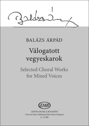 Selected Choral Works Mixed Voices Book