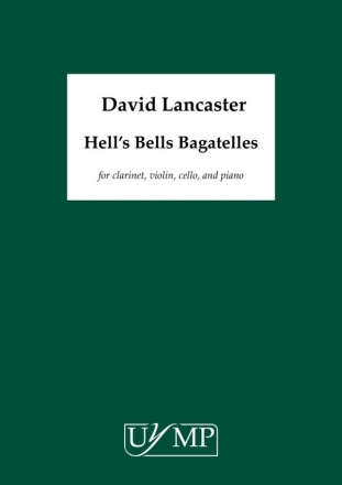 Hell's Bells Bagatelles Clarinet in A, Violin, Cello and Piano Score