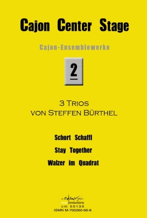 Brthel, Steffen , CAJON CENTER STAGE 2 (3 TRIOS)  Partitur und Einzelstimmen