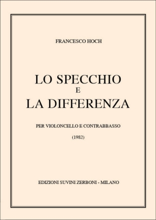 Lo Specchio E La Differenza Cello and Contrabass Score