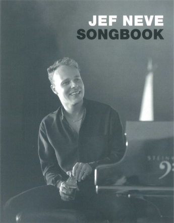 Jef Neve Songbook Piano, Vocal and Guitar Book