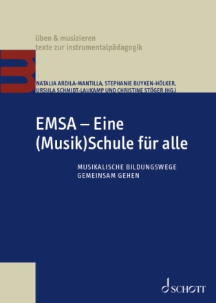 EMSA  Eine (Musik)Schule fr alle Musikalische Bildungswege gemeinsam gehen