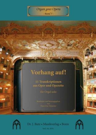 Vorhang auf! 11 Transkriptionen aus Oper und Operette fr Orgel