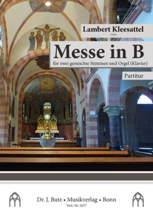 Kleesattel, Lambert, Messe in B fr zwei gemischte Stimmen und Orgel