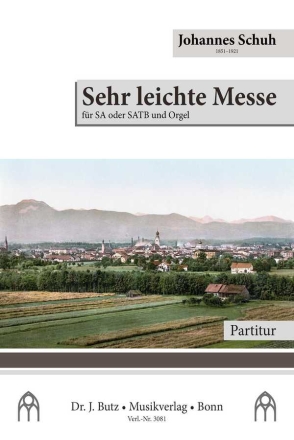 Schuh, Johannes, Sehr leichte Messe fr SA (TB ad lib.) und Orgel