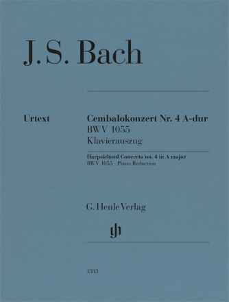 Cembalokonzert Nr. 4 A-dur BWV 1055 2 Klaviere zu vier Hnden Klavierauszug