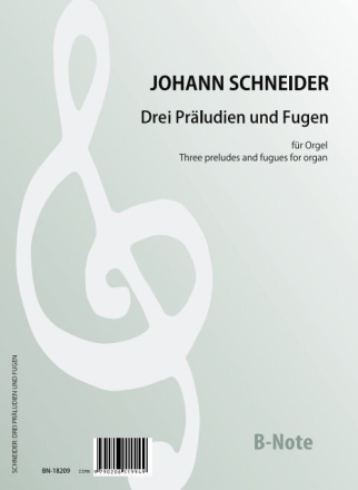 Drei Prludien und Fugen fr Orgel Orgel Spielnoten