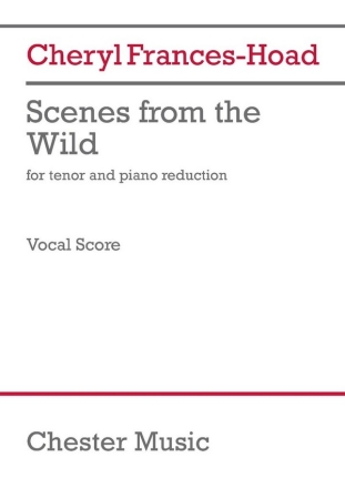 Scenes from the Wild Tenor and Piano Reduction Vocal Score