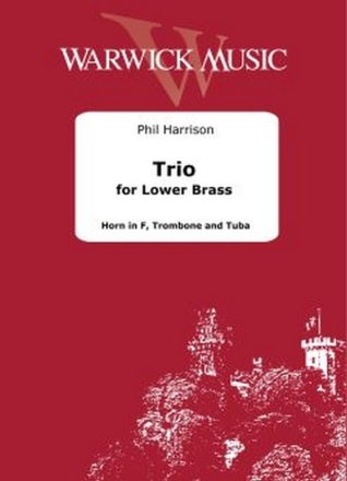 Trio for Lower Brass Horn, Trombone and Tuba Set Of Parts