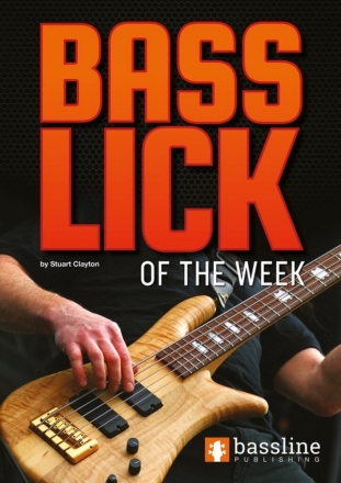 Bass Lick of the Week Bass Guitar Book