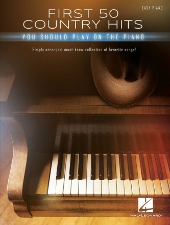 First 50 Country Hits You Should Play on Piano Piano Book