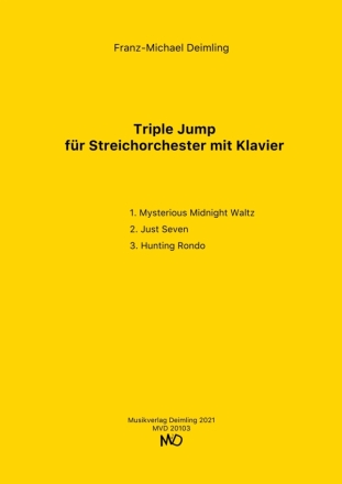 Triple Jump  fr Streichorchester mit Klavier Partitur und Stimmen