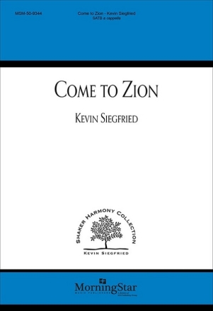 Come to Zion SATB A Cappella Choral Score